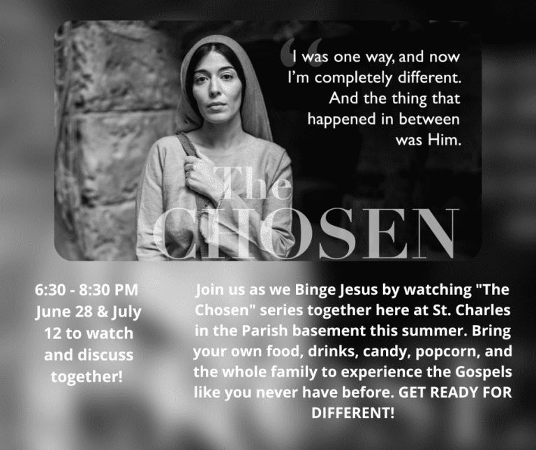 Binge The Chosen St. Charles Borromeo Catholic Church